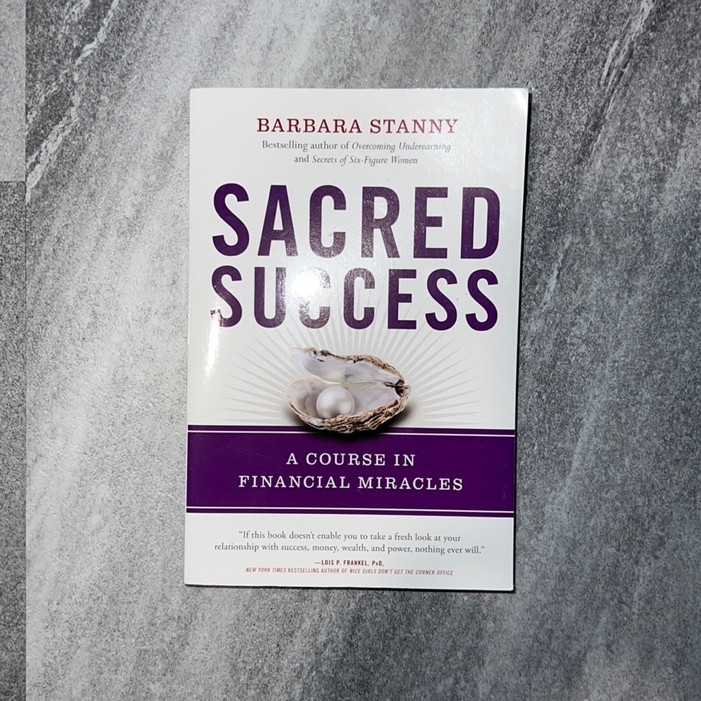 2 for $28 books Sacred Success by Barbara Stanny, a course in financial miracles